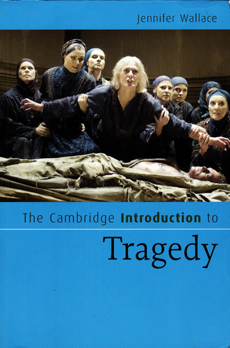 #Biblioinforma | THE CAMBRIDGE INTRODUCTION TO TRAGEDY