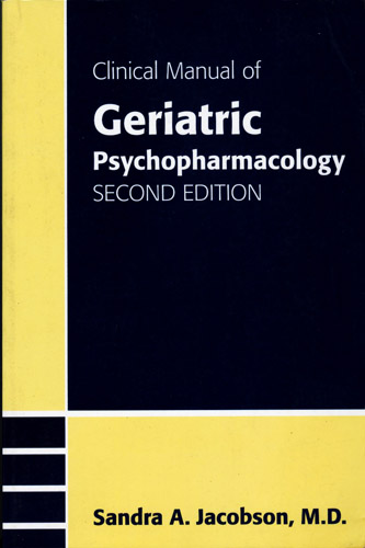 #Biblioinforma | CLINICAL MANUAL OF GERIATRIC PSYCHOPHARMACOLOGY