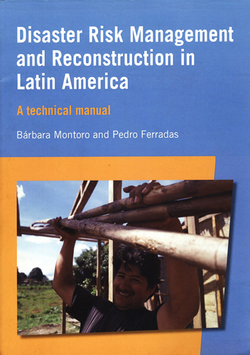 #Biblioinforma | DISASTER RISK MANAGEMENT AND RECONSTRUCTION IN LATIN AMERICA