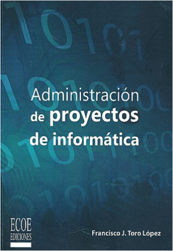 #Biblioinforma | ADMINSTRACION DE PROYECTOS DE INFORMATICA