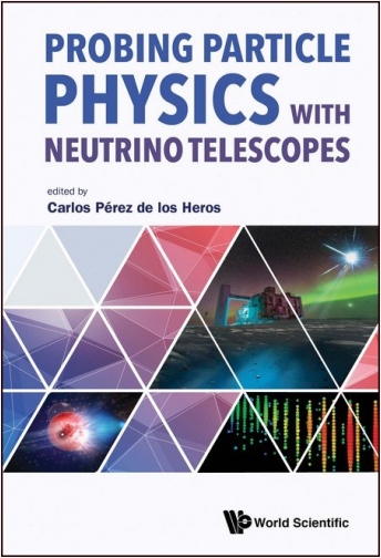 #Biblioinforma | Probing Particle Physics with Neutrino Telescopes