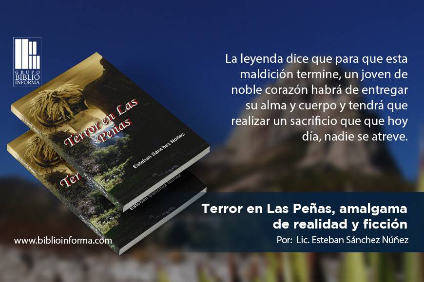 Terror en Las Peñas, amalgama de realidad y ficción