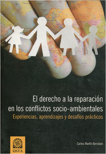 EL DERECHO A LA REPARACION EN LOS CONFLICTOS SOCIO-AMBIENTALES | Biblioinforma