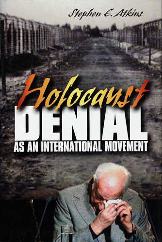 #Biblioinforma | HOLOCAUST DENIAL AS AN INTERNATIONAL MOVEMENT