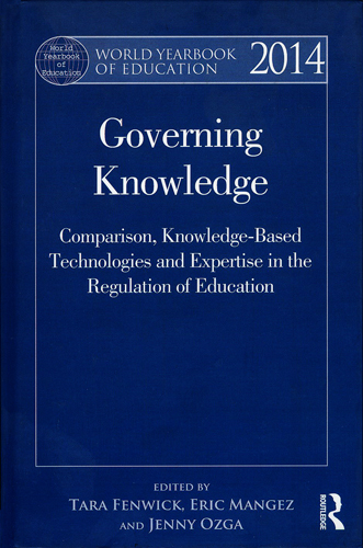 WORLD YEARBOOK OF EDUCATION 2014 GOVERNING KNOWLEDGE