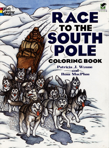 RACE TO THE SOUTH POLE COLORING BOOK