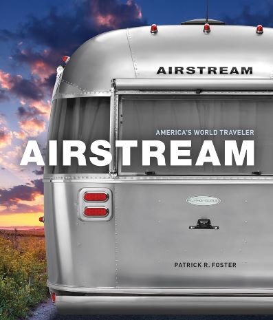 Airstream: America's World Traveler | Biblioinforma