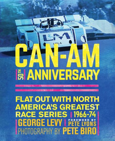 Can-Am 50th Anniversary: Flat Out with North America's Greatest Race Series 1966-74 | Biblioinforma