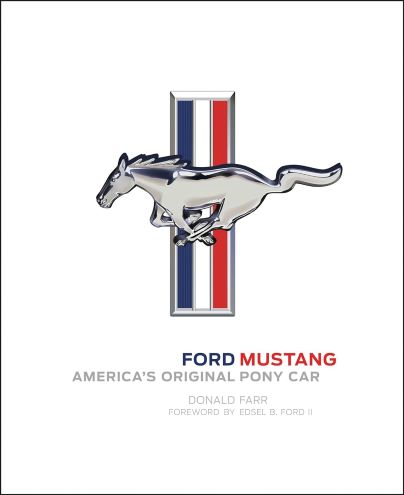 Ford Mustang: America's Original Pony Car | Biblioinforma