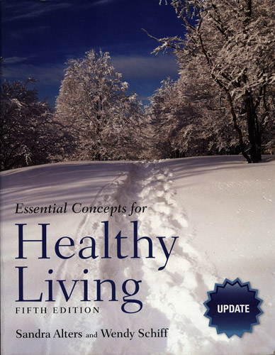 ESSENTIAL CONCEPTS FOR HEALTHY LIVING 5E UPDATE