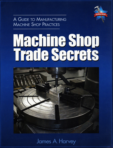 #Biblioinforma | MACHINE SHOP TRADE SECRETS