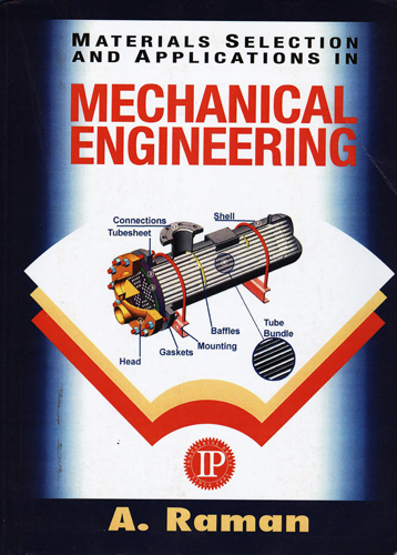 #Biblioinforma | MATERIALS SELECTION AND APPLICATIONS IN MECHANICAL ENGINEERING