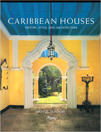 Caribbean Houses: History, Style, and Architecture