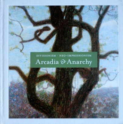 #Biblioinforma | Arcadia & Anarchy. Divisionism/Neo-Impressionism