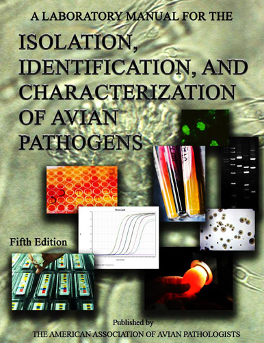 A LABORATORY MANUAL FOR THE ISOLATION IDENTIFICATION AND CHARACTERIZATION OF AVIAN PATHOGENS