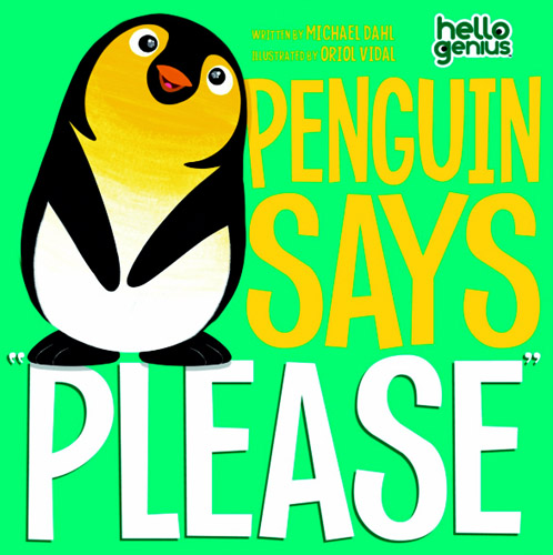 PENGUIN SAYS PLEASE