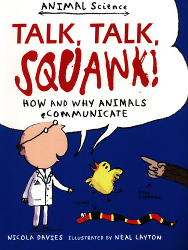 #Biblioinforma | ANIMAL SCIENCIE TALK, TALK, SQUANWK!