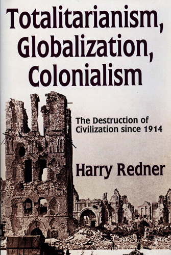 TOTALITARIANISM, GLOBALIZATION, COLONIALISM