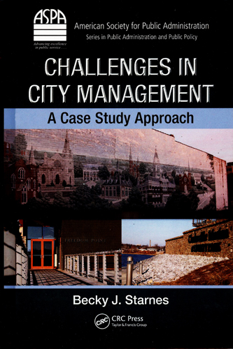 CHALLENGES IN CITY MANAGEMENT A CASE STUDY APPROACH