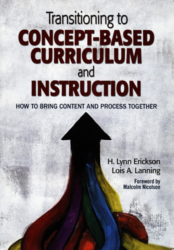 TRANSITIONING TO CONCEPT BASED CURRICULUM AND INSTRUCTION