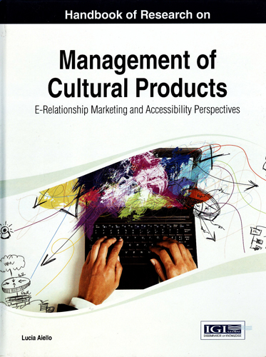 HANDBOOK OF RESEARCH ON MANAGEMENT OF CULTURAL PRODUCTS