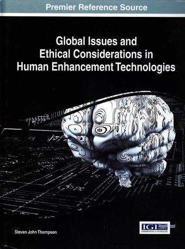 GLOBAL ISSUES AND ETHICAL CONSIDERATIONS IN HUMAN ENHANCEMENT TECHNOLOGIES