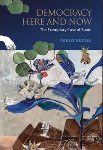 #Biblioinforma | Democracy Here and Now: The Exemplary Case of Spain