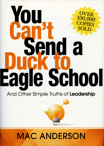 YOU CAN'T SEND A DUCK TO EAGLE SCHOOL