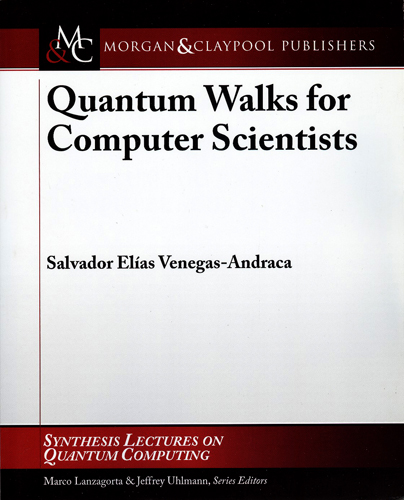 #Biblioinforma | QUANTUM WALKS FOR COMPUTER SCIENTISTS
