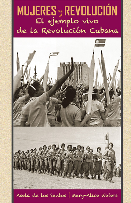 #Biblioinforma | Mujeres y revolución:El ejemplo vivo de la Revolución Cubana