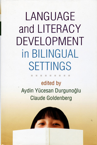 LANGUAGE AND LITERACY DEVELOPMENT IN BILINGUAL SETTINGS