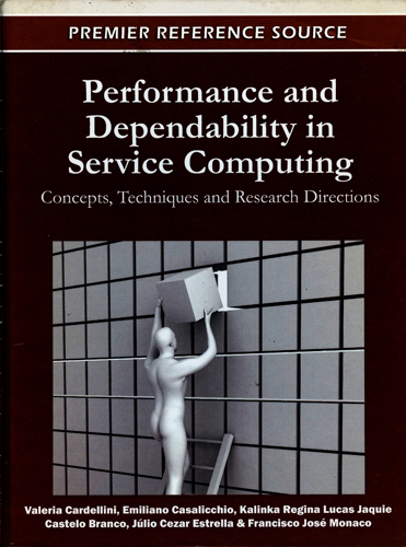 PERFORMANCE AND DEPENDABILITY IN SERVICE COMPUTING