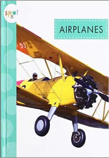 Airplanes (Spot Mighty Machines) | Biblioinforma