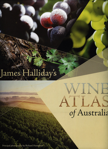 JAMES HALLIDAY'S WINE ATLAS OF AUSTRALIA