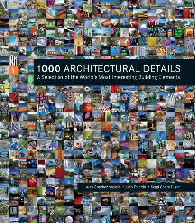 #Biblioinforma | 1000 ARCHITECTURAL DETAILS: A SELECTION OF THE WORLD'S MOST INTERESTING BUILDING ELEMENTS