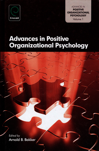ADVANCES IN POSITIVE ORGANIZATIONAL PSYCHOLOGY