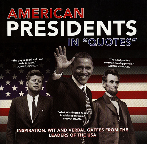 #Biblioinforma | AMERICAN PRESIDENTS IN QUOTES