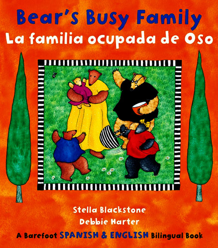 BEAR'S BUSY FAMILY/LA FAMILIA OCUPADA DE OSO