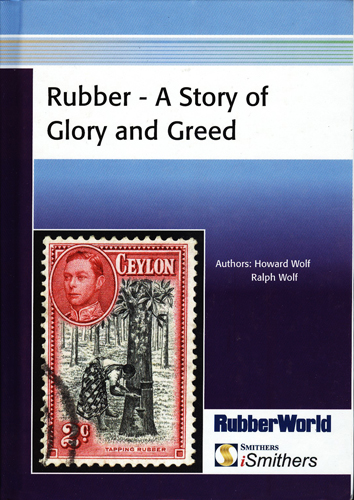 #Biblioinforma | RUBBER A STORY OF GLORY AND GREED