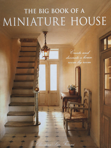 THE BIG BOOK OF A MINIATURE HOUSE
