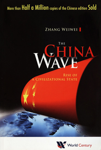 THE CHINA WAVE RISE OF A CIVILIZATIONAL STATE