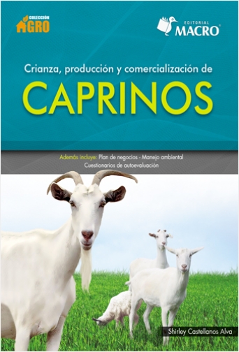 #Biblioinforma | CRIANZA  PRODUCCIÓN Y COMERCIALIZACIÓN DE CAPRINOS