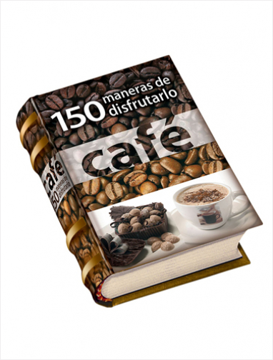 #Biblioinforma | Café, 150 Maneras de Disfrutarlo