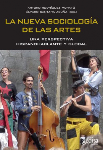 LA NUEVA SOCIOLOGÍA DE LAS ARTES  | Biblioinforma