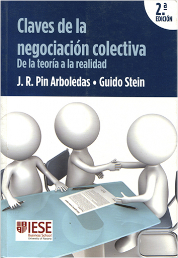 #Biblioinforma | CLAVES DE LA NEGOCIACION COLECTIVA DE LA TEORIA A LA REALIDAD