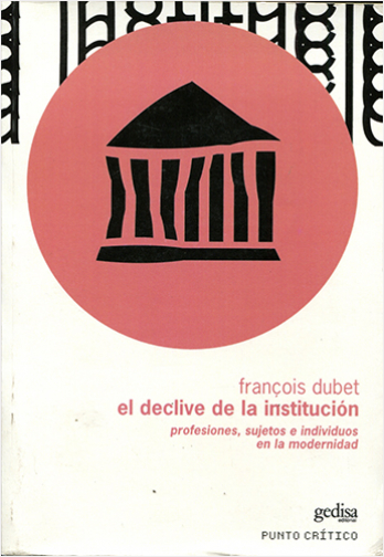 EL DECLIVE DE LA INSTITUCION  | Biblioinforma