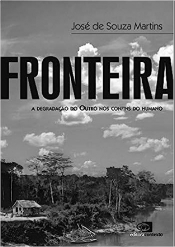 Fronteira: a degradao dou Otro nos confins do humano