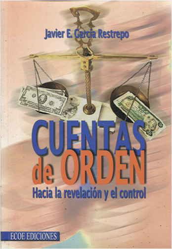 CUENTAS DE ORDEN: HACIA LA REVELACION Y EL CONTROL | Biblioinforma