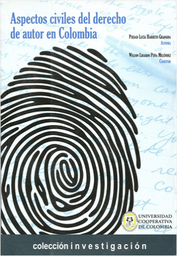 ASPECTOS CIVILES DEL DERECHO DE AUTOR EN COLOMBIA