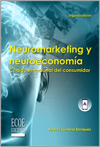Neuromarketing Y Neuroeconomía